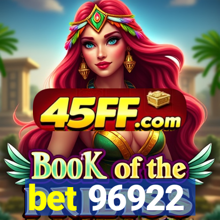 bet 96922